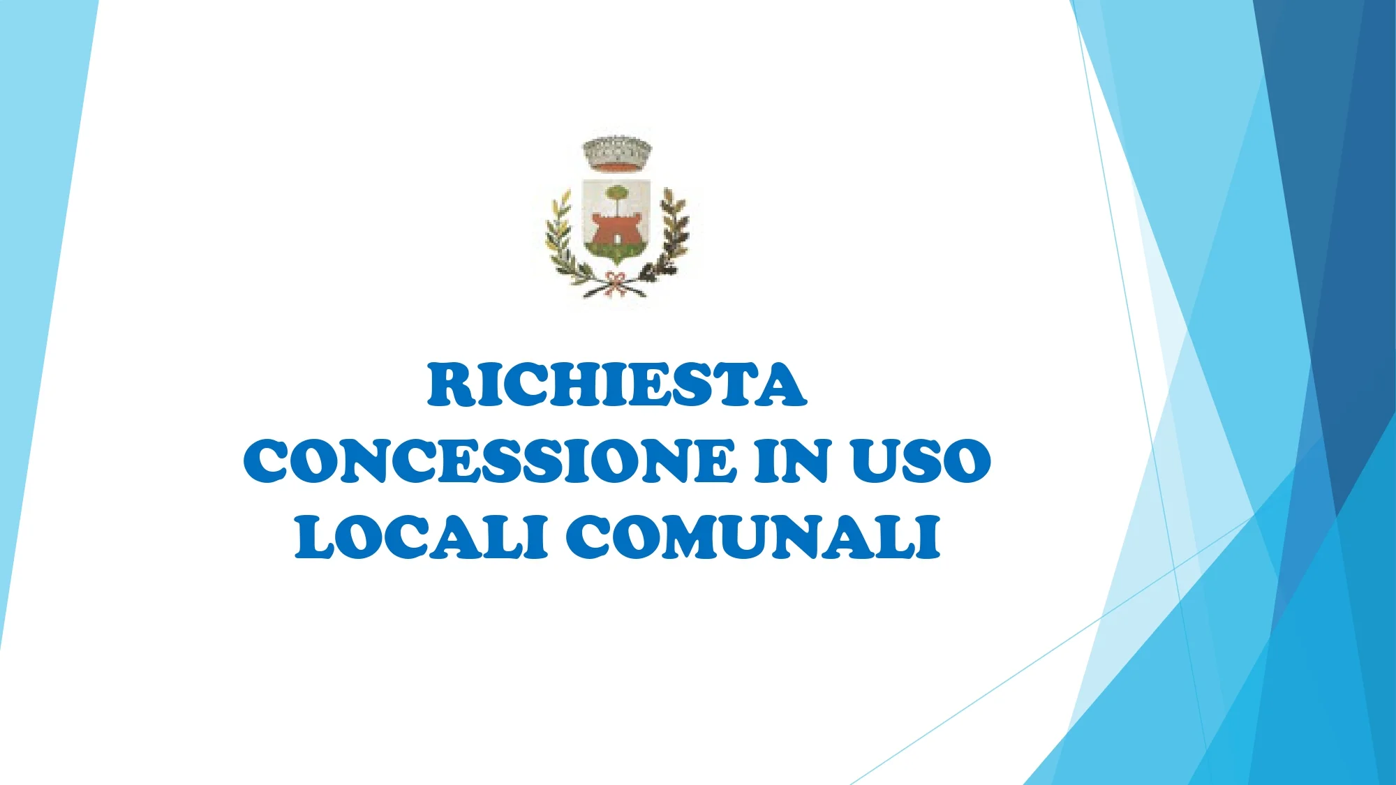 richiesta di concessione in uso locali comunali